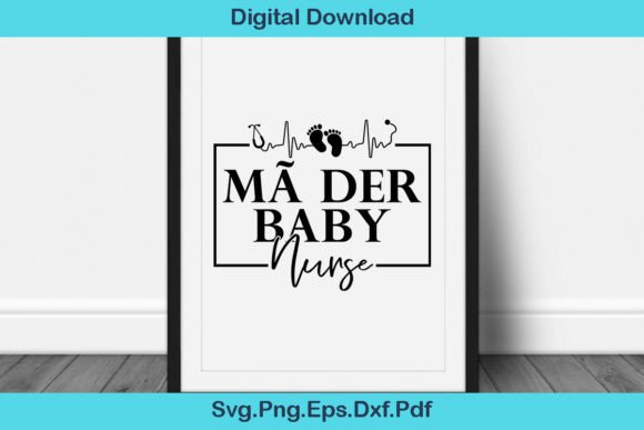 MÃ Der Baby Nurse Svg Shirt